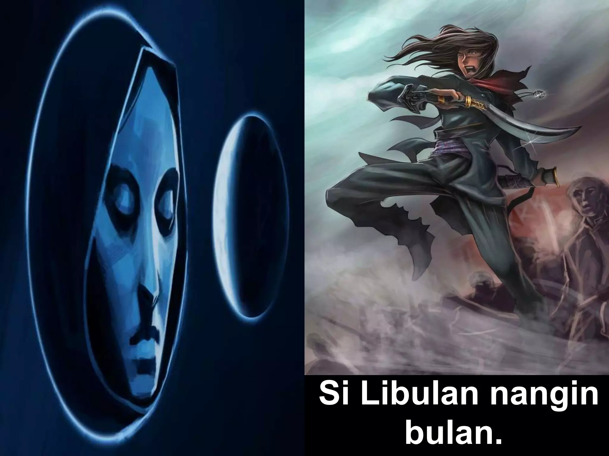 Si Libulan nangin bulan.. 