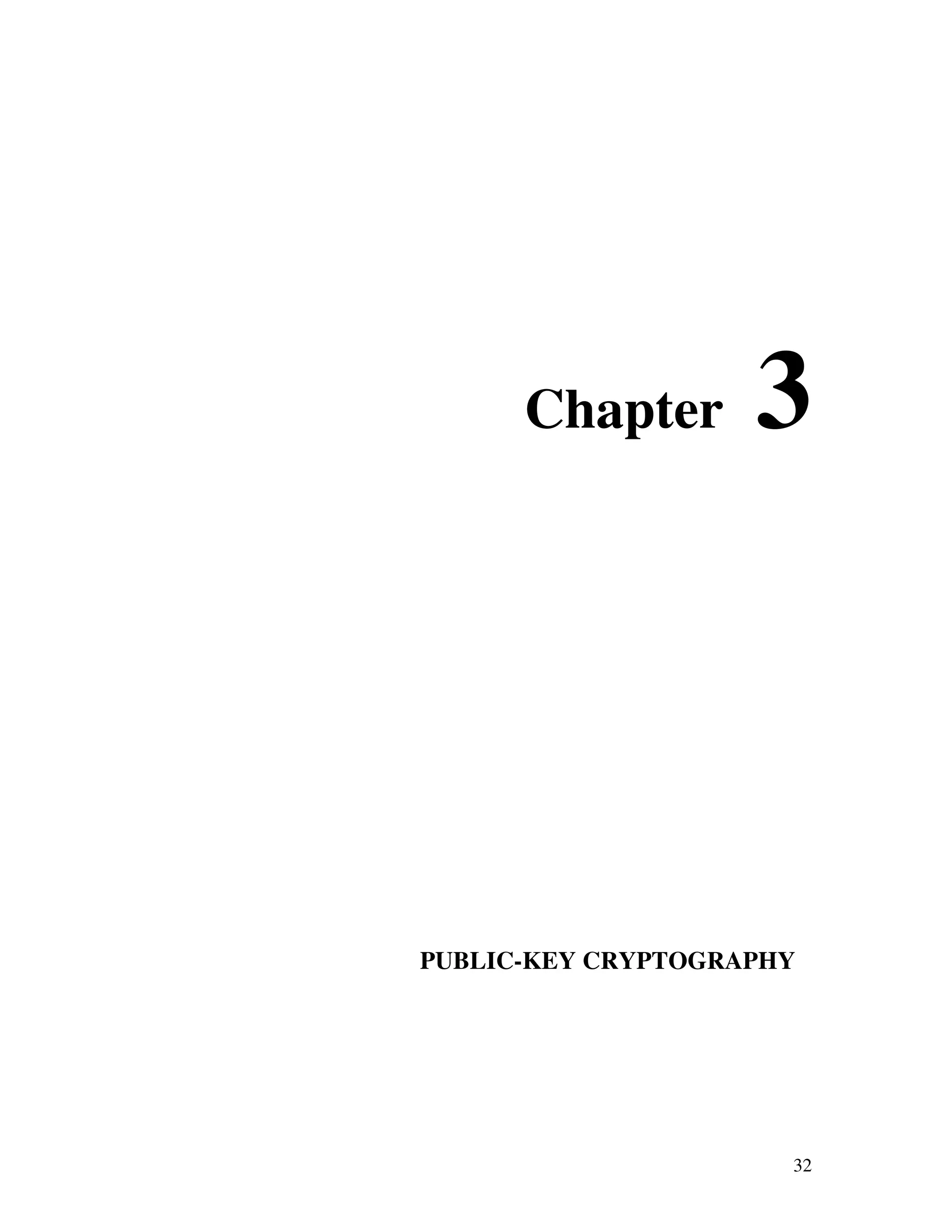32 Chapter 3 PUBLIC-KEY CRYPTOGRAPHY 