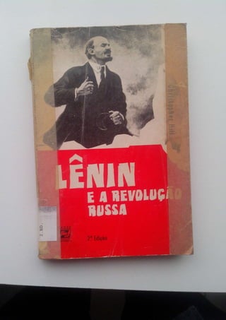 HILL-Christopher-Lenin-e-a-Revolucao-Russa.pdf