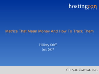 Metrics That Mean Money And How To Track Them ,[object Object],[object Object]