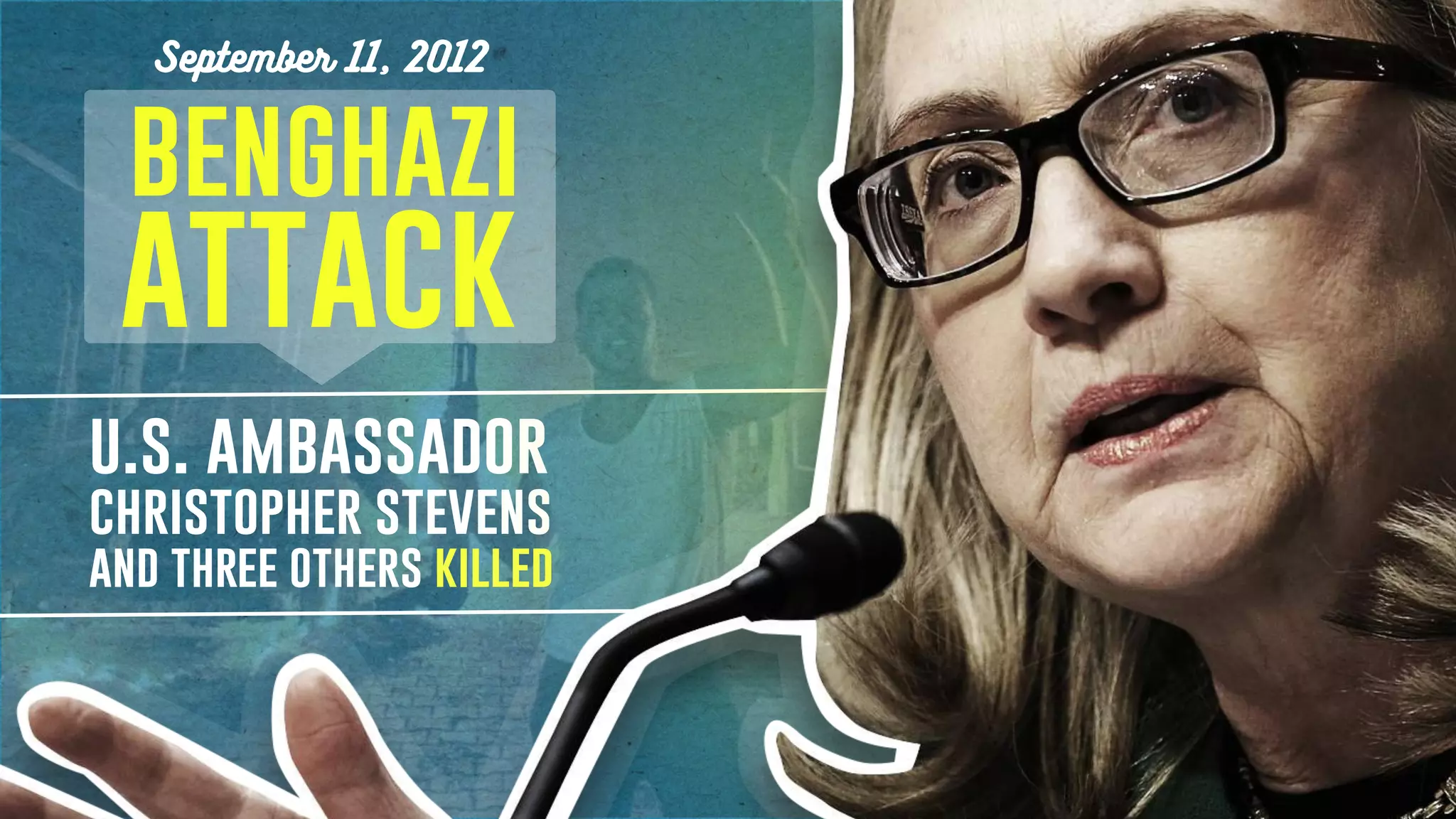 September 11, 2012
u.s. ambassador
christopher stevens
and three others killed
attack
benghazi
 