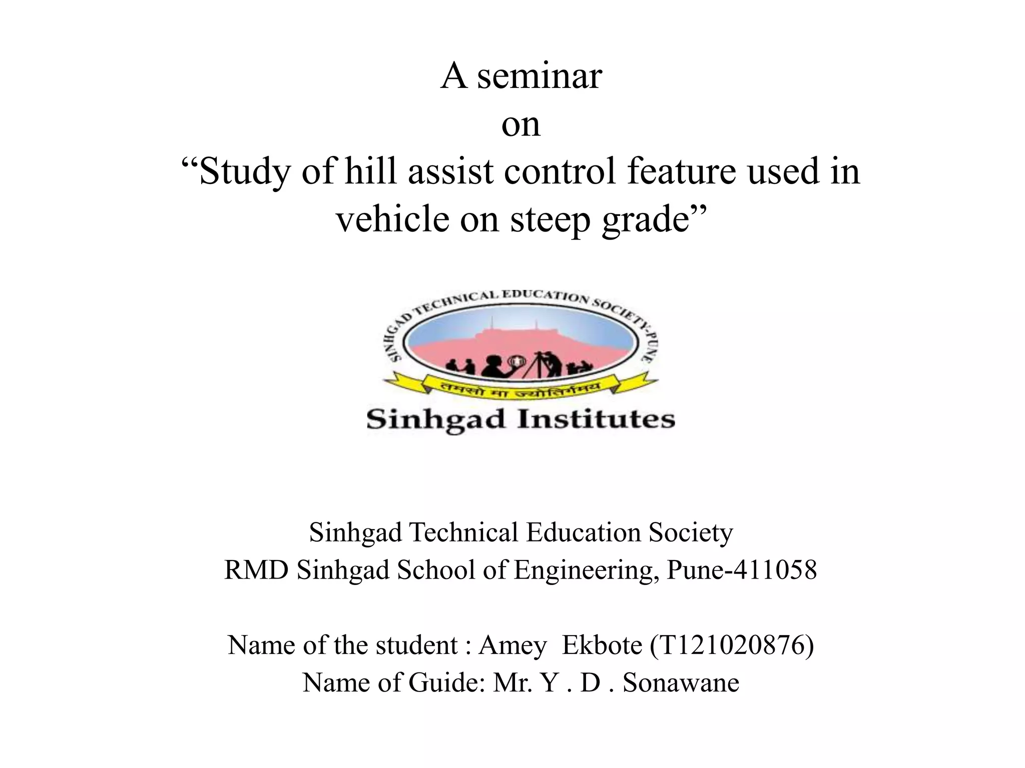 Hill Assist Control Using Arduino Hill Assist Control Seminar | PPTX