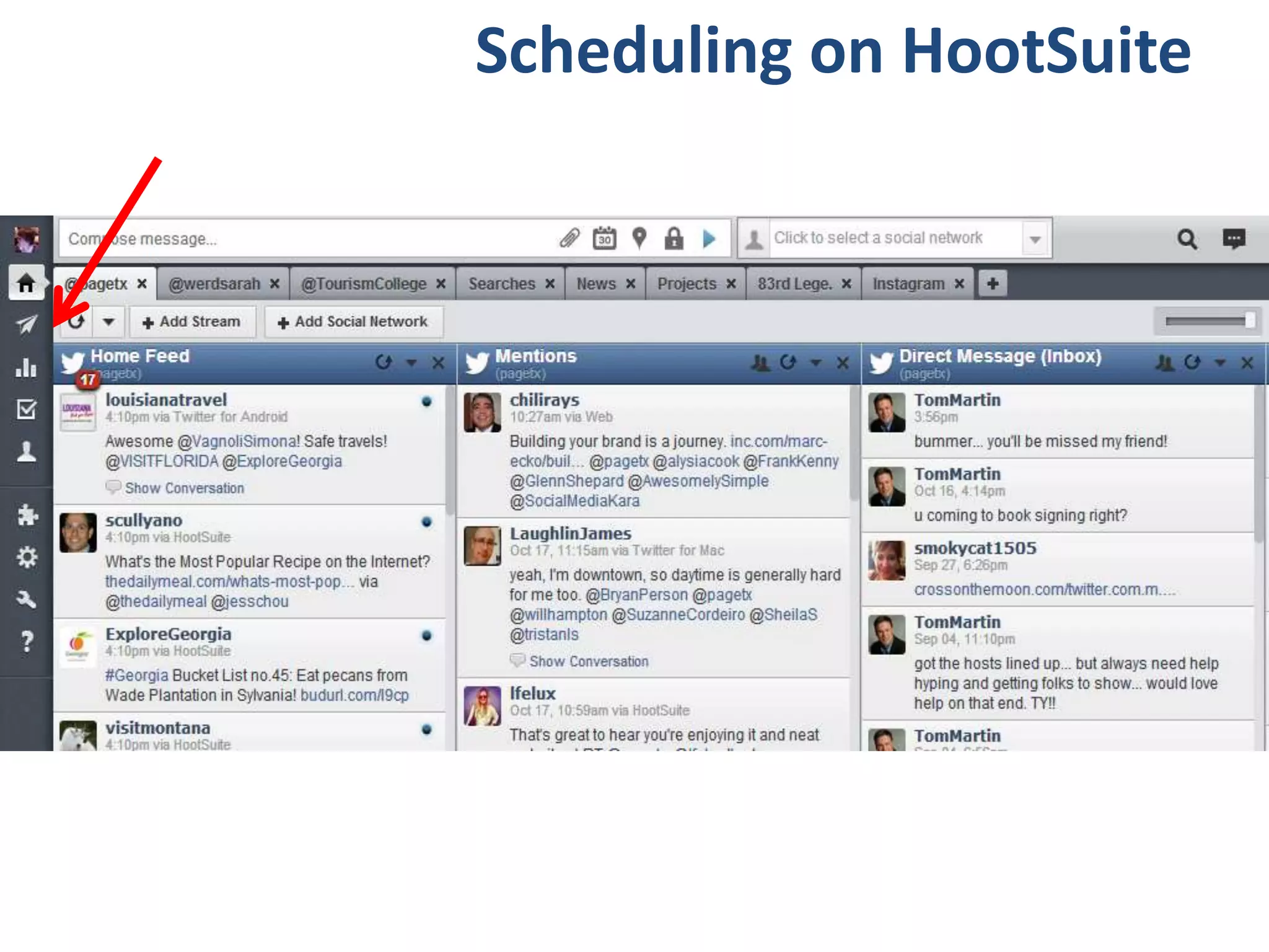 Scheduling on HootSuite
 