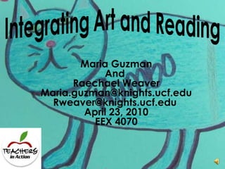 Maria Guzman And  Raechael Weaver [email_address] Rweaver@knights.ucf.edu  April 23, 2010 EEX 4070 