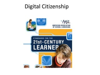 Digital Citizenship
 
