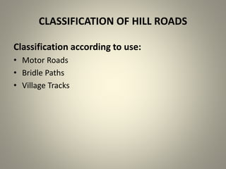 Hill roads | PPTX