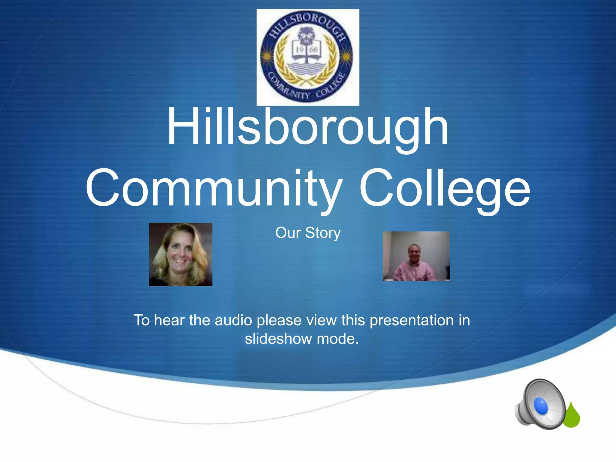 Hillsborough Community College Engaging the Entrepreneurial Community PPT