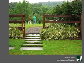 Adrian Smith
Landscape Architecture
 