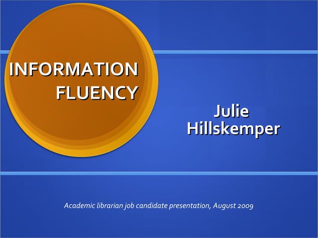 Hillskemper Information Fluency | PPT