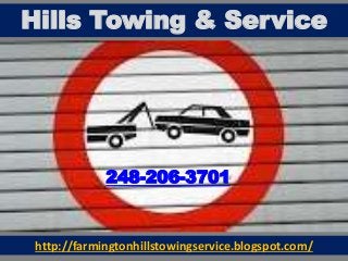 http://farmingtonhillstowingservice.blogspot.com/
Hills Towing & Service
248-206-3701
 
