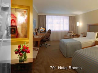 791 Hotel Rooms 791 Guest r ooms Executive Floor Congress Hall Grand Ballroom Hilton Meetings 33 Versatile Meeting Rooms 3 Restaurants & 2 Bars Cybex health club & spa Casino Atrium Outside catering 