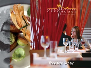 Tradition today HILTON OUTSIDE CATERING Unique venues, top service Municipal  House 