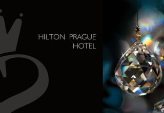 HILTON PRAGUE
        HOTEL
 