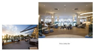 Vista Lobby Bar
 