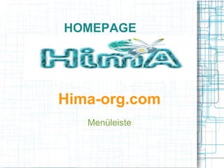 HOMEPAGE Hima-org.com Menüleiste 