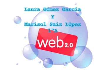 Laura Gómez García Y Marisol Saiz López 1ºA 