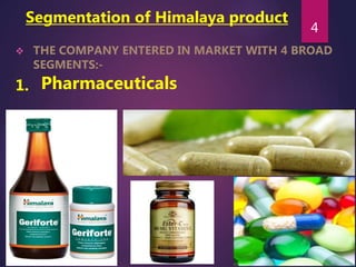 Segmentation of Himalaya product
 THE COMPANY ENTERED IN MARKET WITH 4 BROAD
SEGMENTS:-
1.
4
Pharmaceuticals
 