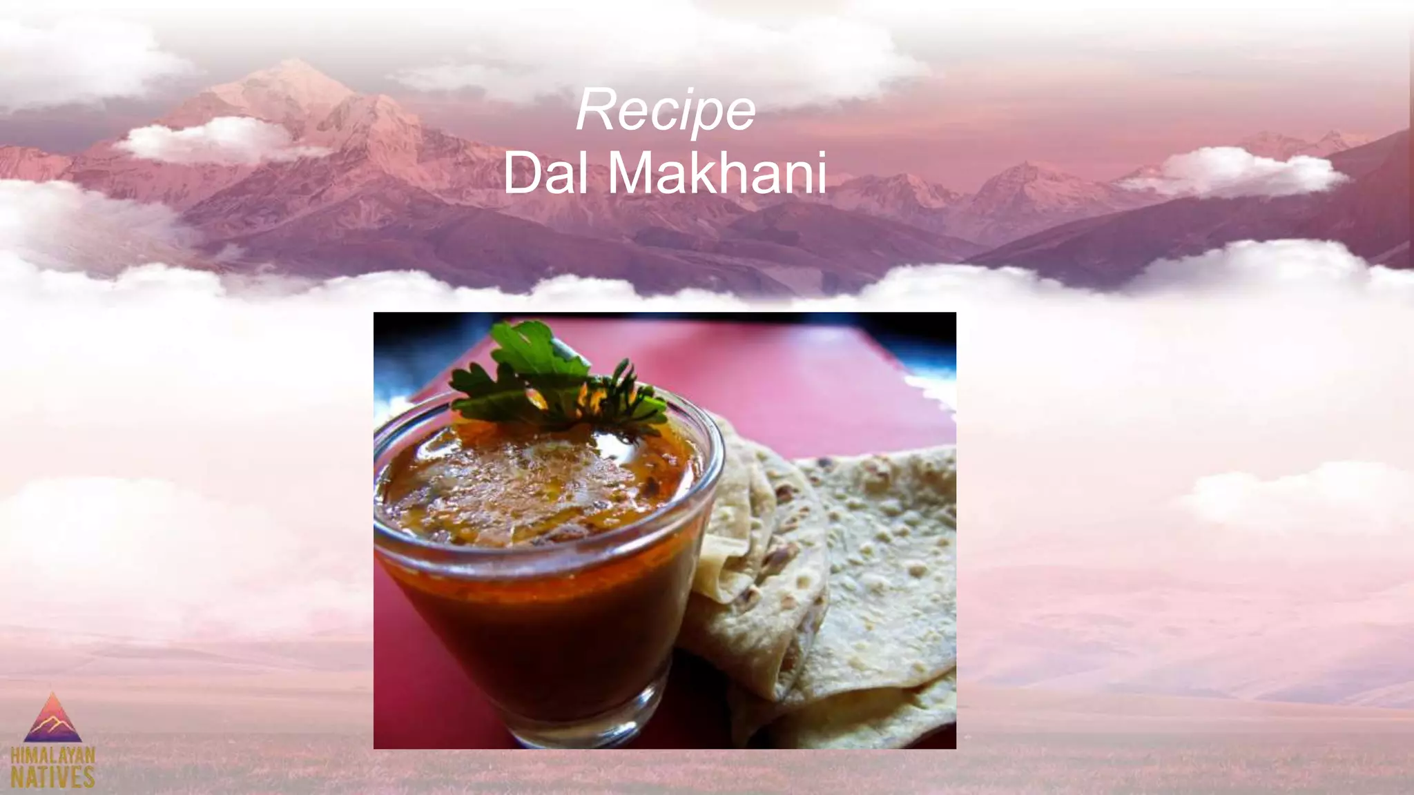 Recipe
Dal Makhani
 