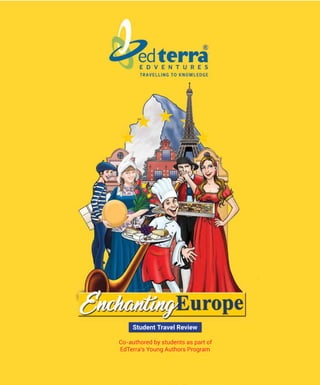 Student Travel Review
Co-authored by students as part of
EdTerra’s Young Authors Program
 