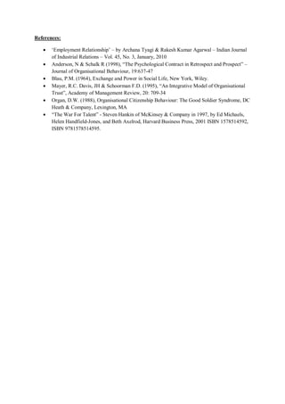 References:

      ‘Employment Relationship’ – by Archana Tyagi & Rakesh Kumar Agarwal – Indian Journal
       of Industr...
