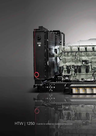 HTW | 1250   Cuando la calidad es nuestro compromiso
 