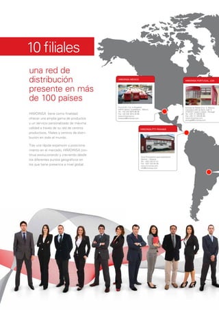 10 ﬁliales
una red de
distribución                                HIMOINSA MÉXICO
                                                                                                          HIMOINSA PORTUGAL, LDA



presente en más
de 100 países
                                            Frijol # 331. Col. la Nogalera                                Estrada de Talaide-Cruz. S. Marcos,
                                            44470 Jalisco, Guadalajara - México                           Complexo Vale da Serra, Edif. 5
                                            Tel.: +52 (33) 3675 86 46                                     2735-531 Caçem,Lisboa – Portugal
HIMOINSA tiene como ﬁnalidad                Fax: +52 (33) 3914 25 90                                      Tel. +351 21 426 65 50
                                            www.himoinsa.mx                                               Fax +351 21 426 65 69
ofrecer una amplia gama de productos        hmexico@himoinsa.com                                          www.himoinsa.com
                                                                                                          portugal@himoinsa.com
y un servicio personalizado de máxima
calidad a través de su red de centros                                HIMOINSA PTY PANAMÁ
productivos, ﬁliales y centros de distri-
bución en todo el mundo.

Tras una rápida expansión y posiciona-
miento en el mercado, HIMOINSA con-
tinua evolucionando y creciendo desde
                                                                      Zona Procesadora para exportación
los diferentes puntos geográﬁcos en                                   Albrook – Panamá
                                                                      Tel.: +507 232 57 41
                                                                      Fax: +507 232 64 59
los que tiene presencia a nivel global.                               www.himoinsa.com
                                                                      info@himoinsa.com
 