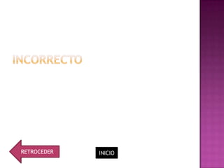 RETROCEDER   INICIO
 