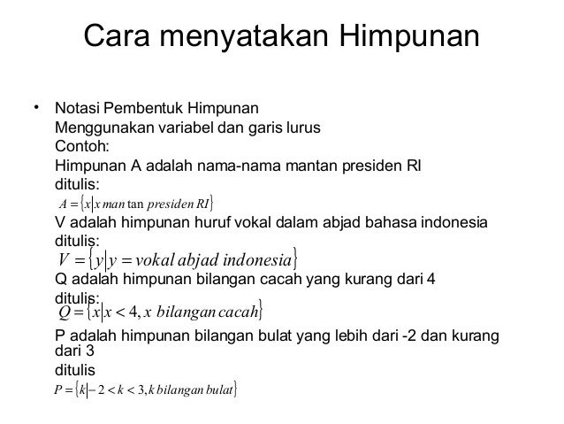 Notasi pembentuk himpunan Notasi pembentuk himpunan