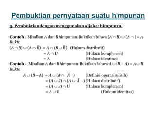 Pembuktian pernyataan suatu himpunan
●
23
 