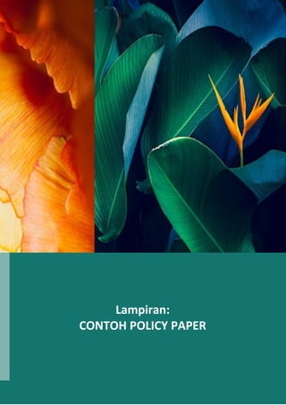 Lampiran:
CONTOH POLICY PAPER
 