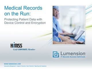 Medical Records on the Run: Protecting Patient Data with Device Control and Encryption 