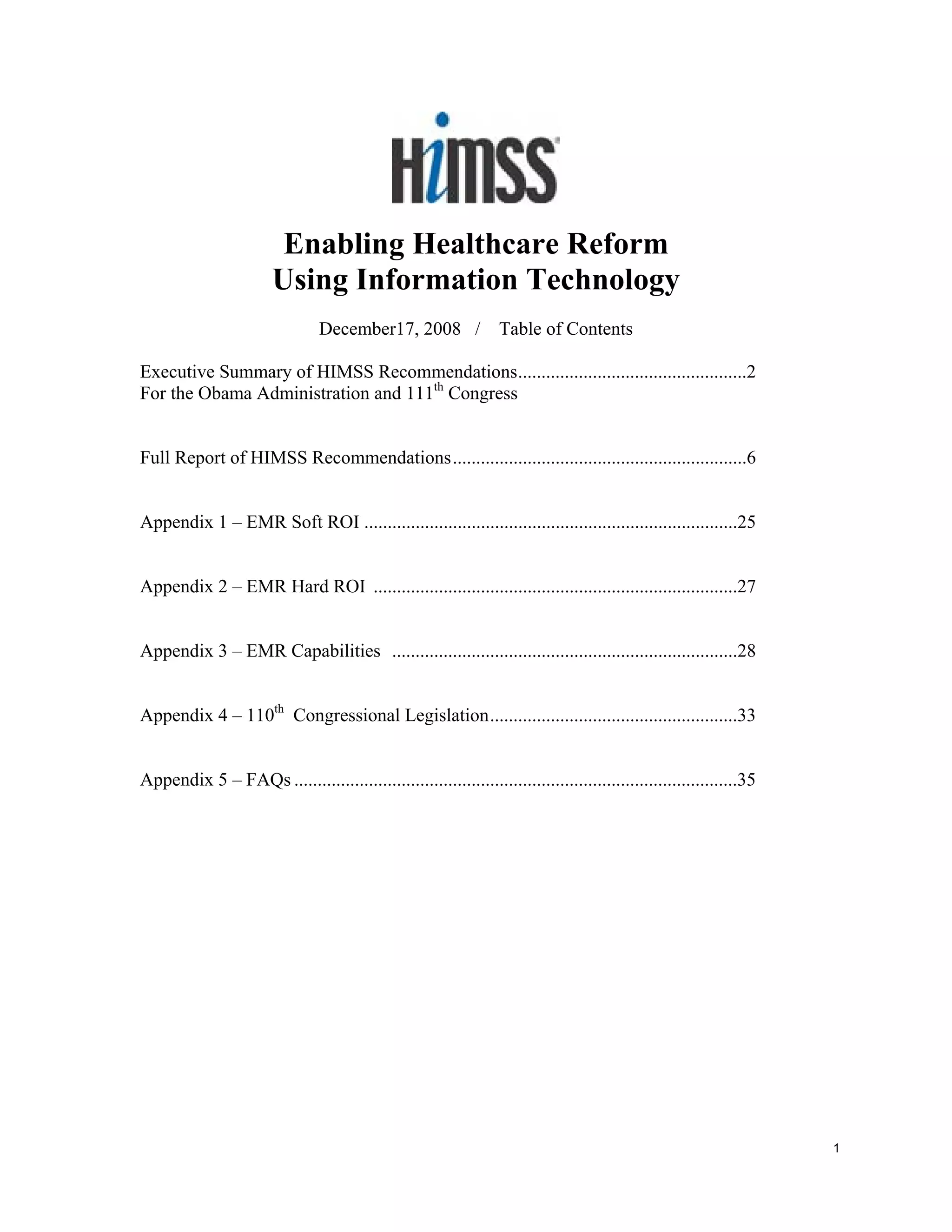 Enabling Healthcare Reform Using IT