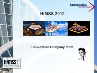 HIMSS 2012Convention Company team