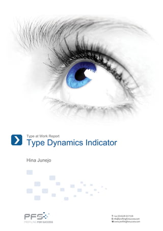 Type at Work Report

Type Dynamics Indicator

Hina Junejo
 