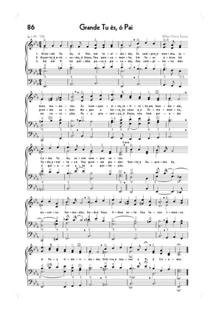 Grande Tu és, ó Pai86
 