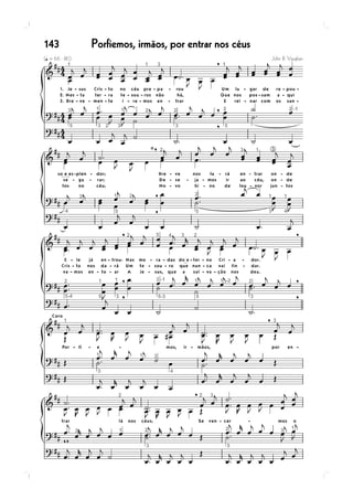 Porfiemos, irmãos, por entrar nos céus143
 