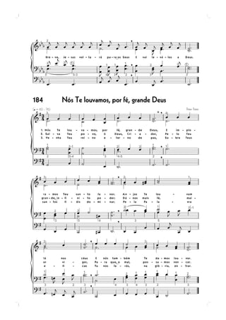 Nós Te louvamos, por fé, grande Deus184
 