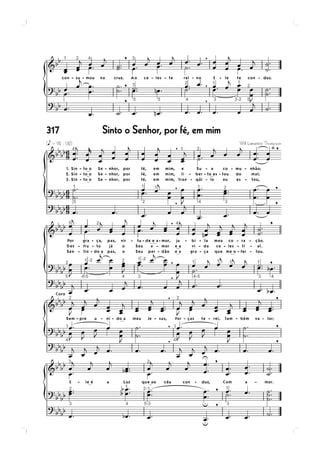 Sinto o Senhor, por fé, em mim317
 