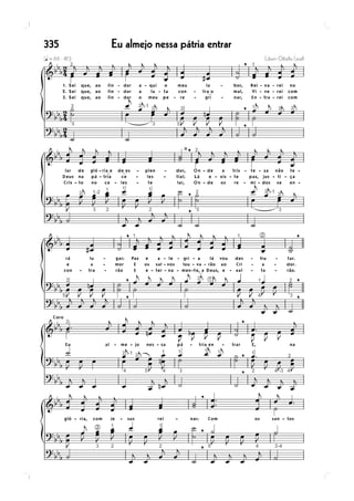 Eu almejo nessa pátria entrar335
 