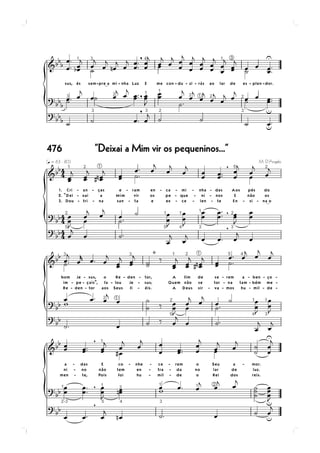 Deixai a Mim vir os pequeninos...476
 