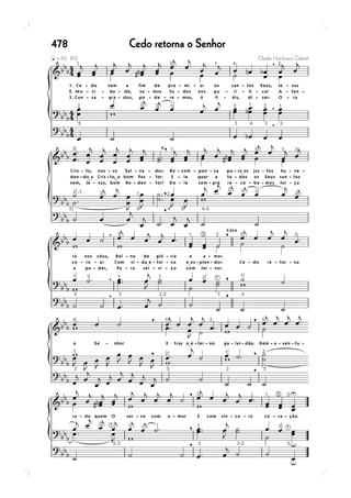 Cedo retorna o Senhor478
 