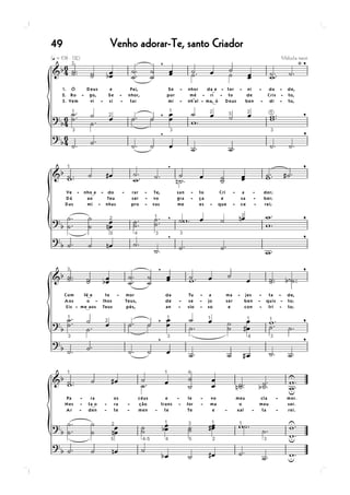 49 Venho adorar-Te, santo Criador
 