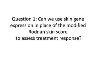 Rodnan Skin Gene Expression and Treatment in Scleroderma : What Becomes of all ...