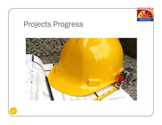 Projects Progress




23
 