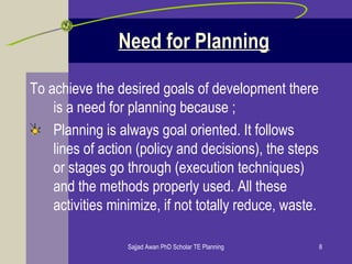 Hinderences in education planning By Sajjad Awan PhD Scholar TE Planning