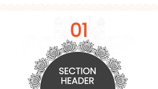 SECTION
HEADER
01
 