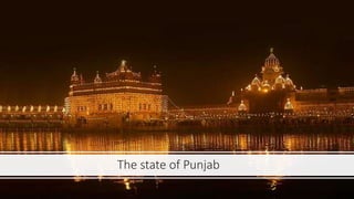 The state of Punjab
 