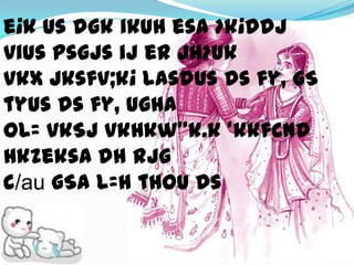 e¡k us dgk ikuh esa >k¡ddjvius psgjs ij er jh>ukvkx jksfV;k¡ lasdus ds fy, gStyus ds fy, ughaoL= vkSj vkHkw"k.k 'kkfCnd Hkzeksa dh rjgc/au gSa L=h thou ds