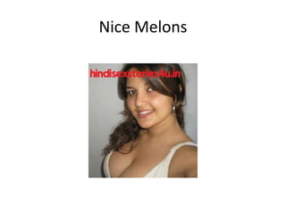 Nice Melons