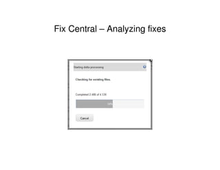 Fix Central – Analyzing fixes
 